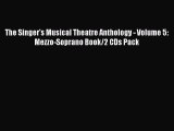 [PDF Download] The Singer's Musical Theatre Anthology - Volume 5: Mezzo-Soprano Book/2 CDs