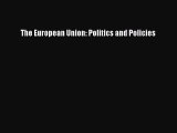 The European Union: Politics and Policies  PDF Download