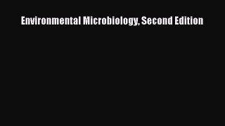 Environmental Microbiology Second Edition  PDF Download