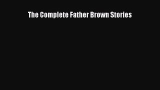 The Complete Father Brown Stories Free Download Book