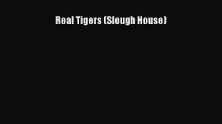 Real Tigers (Slough House)  Free Books