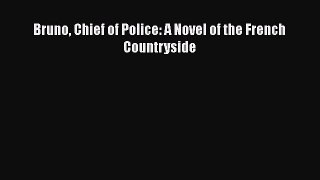 Bruno Chief of Police: A Novel of the French Countryside  Free Books