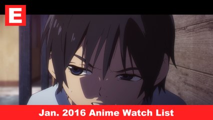 My January 2016 Anime Watch List