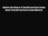 Splinter the Silence: A Tony Hill and Carol Jordan Novel (Tony Hill and Carol Jordan Mystery)