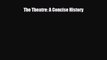 [PDF Download] The Theatre: A Concise History [Download] Full Ebook