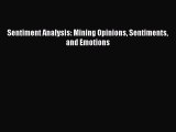 [PDF Download] Sentiment Analysis: Mining Opinions Sentiments and Emotions [PDF] Online