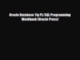 [PDF Download] Oracle Database 11g PL/SQL Programming Workbook (Oracle Press) [Download] Online