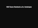 (PDF Download) 1897 Sears Roebuck & Co. Catalogue PDF