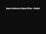 [PDF Download] Sports Collectors Digest [Print + Kindle] [Download] Online