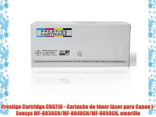 Prestige Cartridge CRG716 - Cartucho de t?ner l?ser para Canon i-Sensys MF-8030CN/MF-8040CN/MF-8050CN