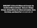 MINECRAFT: A Diary Of A Minecraft Creeper: An Unofficial Minecraft Book - Diary of a Wimpy