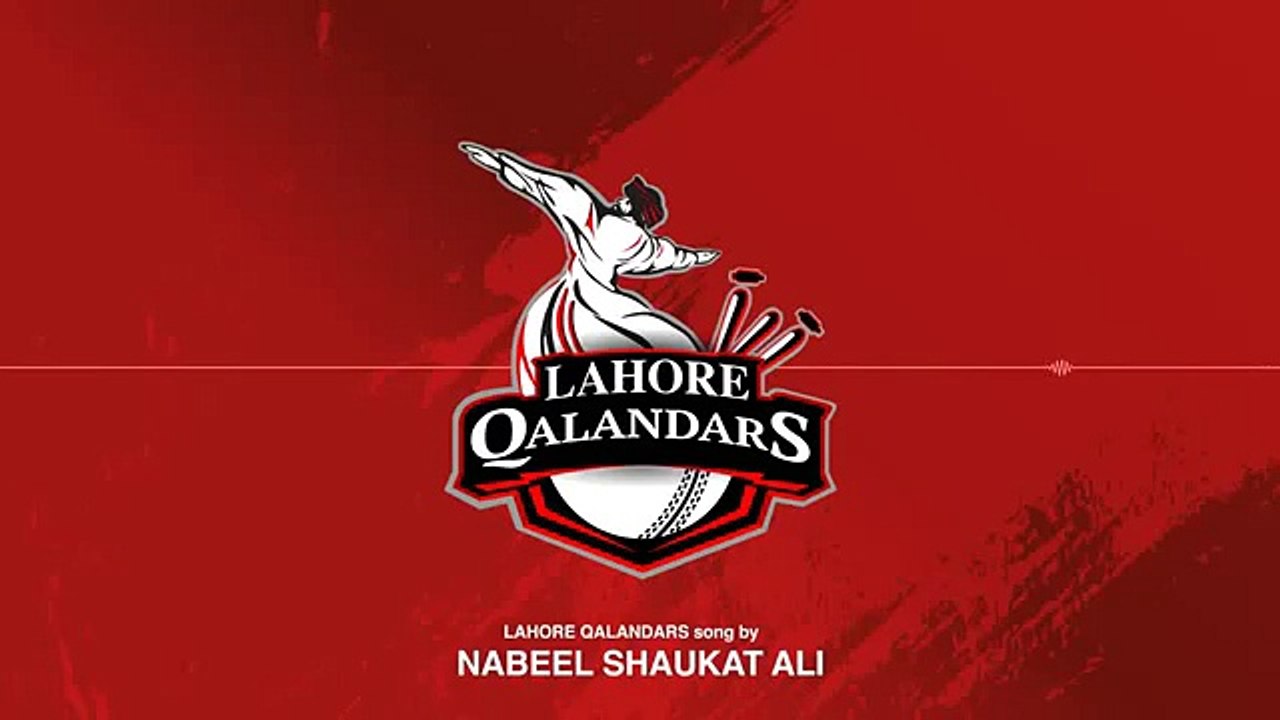 Lahore Qalandarrrrrrrrs Team song