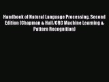 [PDF Download] Handbook of Natural Language Processing Second Edition (Chapman & Hall/CRC Machine