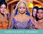 Bollywood song 'Dulhe Ka Sehra' -  'Dhadkan'
