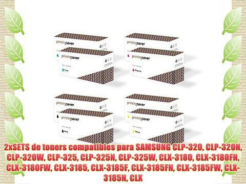 2xSETS de toners compatibles para SAMSUNG CLP-320 CLP-320N CLP-320W CLP-325 CLP-325N CLP-325W
