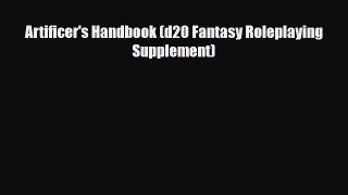 [PDF Download] Artificer's Handbook (d20 Fantasy Roleplaying Supplement) [PDF] Online