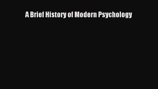 A Brief History of Modern Psychology  Free Books