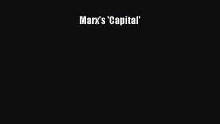 [PDF Download] Marx's 'Capital' [Read] Online