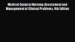 (PDF Download) Medical-Surgical Nursing: Assessment and Management of Clinical Problems 9th