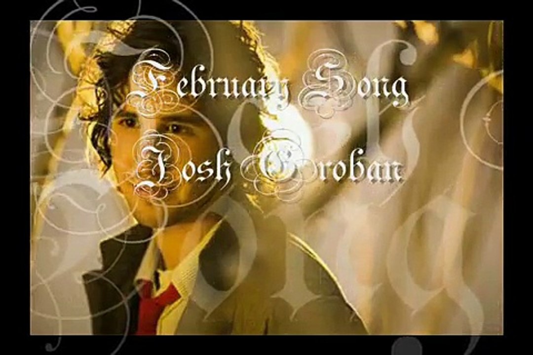 Josh Groban - february song