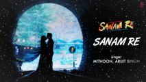 SANAM RE Title Song (LYRICAL) ¦ Sanam Re ¦ Pulkit Samrat, Yami Gautam, Divya Khosla Kumar ¦ T-Series
