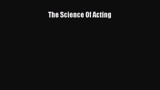 [PDF Download] The Science Of Acting [PDF] Online