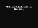 A Midsummer Night's Dream (No Fear Shakespeare) BEST SALE