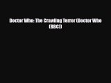 [PDF Download] Doctor Who: The Crawling Terror (Doctor Who (BBC)) [PDF] Full Ebook