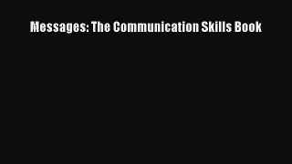 Messages: The Communication Skills Book  PDF Download