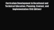 [PDF Download] Curriculum Development in Vocational and Technical Education: Planning Content