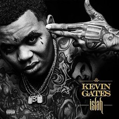 Kevin Gates - Islah Thought I Heard (Bread Winners' Anthem)