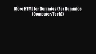 [PDF Download] More HTML for Dummies (For Dummies (Computer/Tech)) [PDF] Online