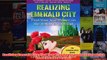 Download PDF  Realizing Emerald City Find Your True Power on the Yellow Brick Road Rainbow Gates FULL FREE