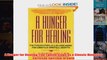 Download PDF  A Hunger for Healing The Twelve Steps as a Classic Model for Christian Spiritual Growth FULL FREE