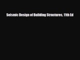 [PDF Download] Seismic Design of Building Structures 11th Ed [Read] Online
