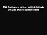 [PDF Download] ABAP Development for Sales and Distribution in SAP: Exits BAdIs and Enhancements