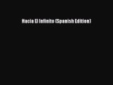 (PDF Download) Hacia El Infinito (Spanish Edition) Read Online