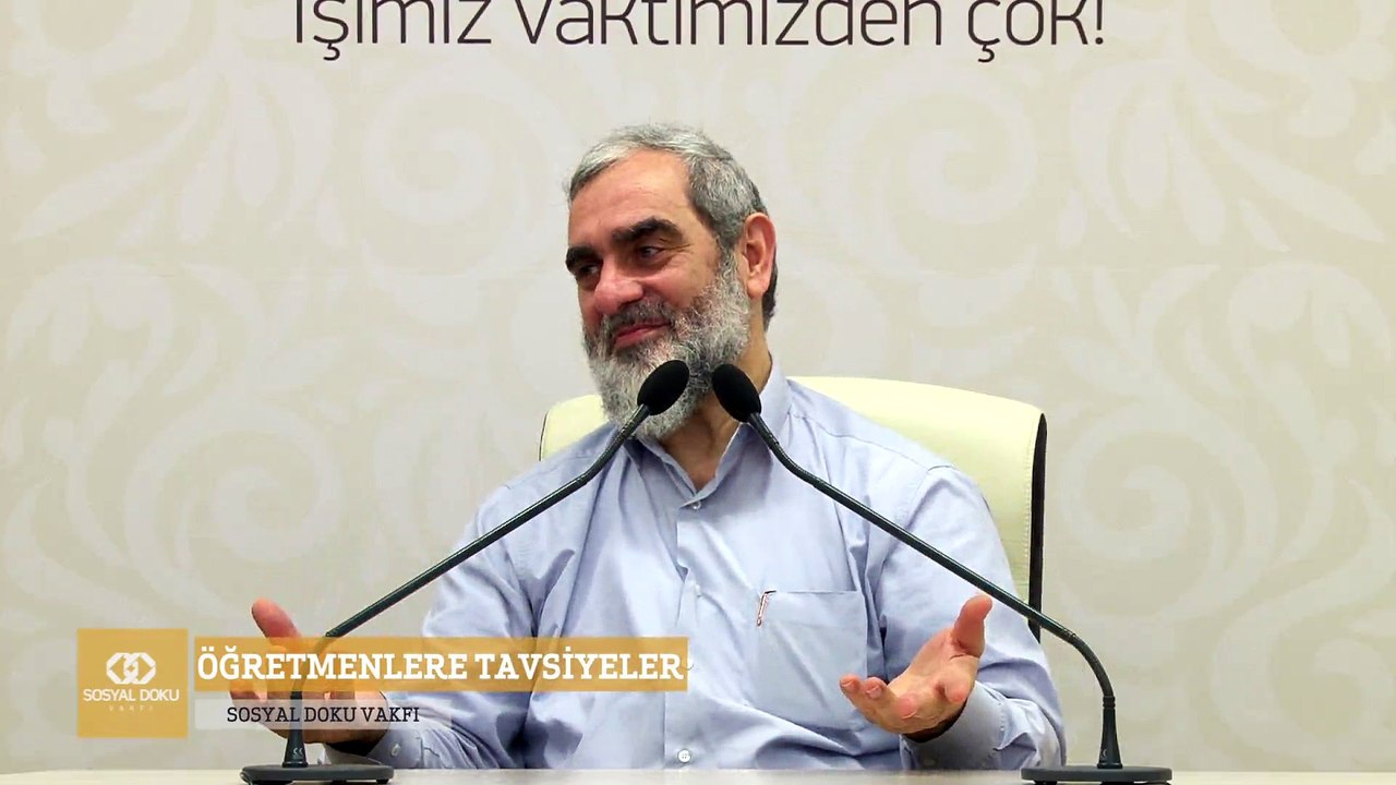 234) Öğretmenlere Tavsiyeler - Sosyal Doku Vakfı - Nureddin YILDIZ