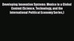 PDF Download Developing Innovation Systems: Mexico in a Global Context (Science Technology