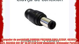 Cargador de port?til HP COMPAQ PRESARIO CQ61-325SP 463955-001 463958-001 HP 18.5V 3.5A 65W