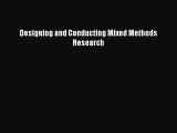 Designing and Conducting Mixed Methods Research  Free Books