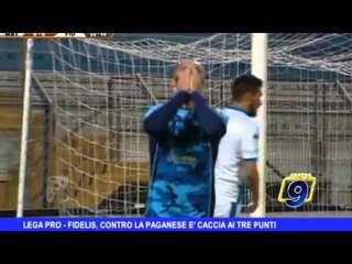 Télécharger la video: Lega Pro  | Fidelis, contro la Paganese è caccia ai tre punti