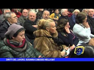 Diritti del lavoro, Susanna Camusso nella Bat