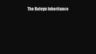 The Boleyn Inheritance  Free Books