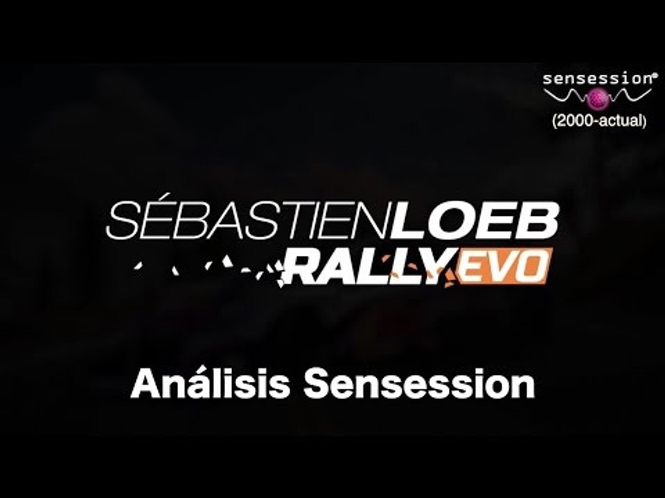 Sebastian Loeb Rally EVO Análisis Sensession