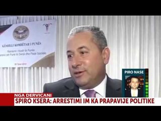 Report TV në fshatin e ish-ministrit të arrestuar, Ksera: S'kam bërë gjë!