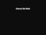 [PDF Download] Classic Hot Rods [Download] Online