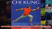 Download PDF  Chi Kung Energy for Life An Introduction to the art of cultivating your energy FULL FREE