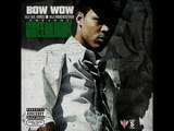 Bow Wow - You Know Im Nasty - Greenlight Mixtape