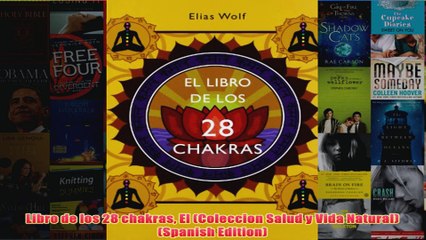 Download PDF  Libro de los 28 chakras El Coleccion Salud y Vida Natural Spanish Edition FULL FREE